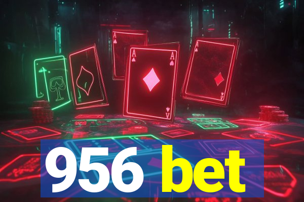 956 bet